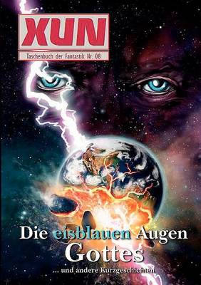 Xun - Fantastische Geschichten: Taschenbuch Der Fantastik NR. 08 (Paperback)