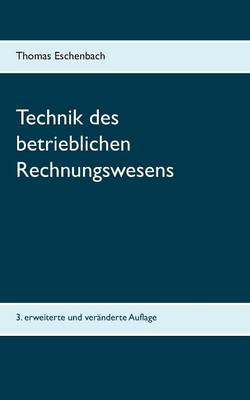 Technik Des Betrieblichen Rechnungswesens (Paperback)