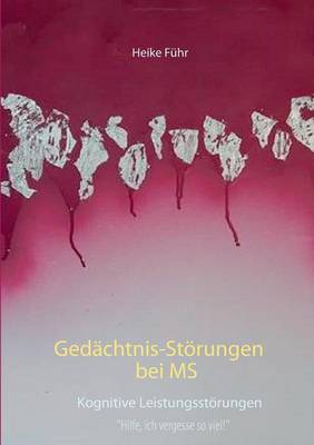 Gedachtnis-Storungen Bei MS (Paperback)