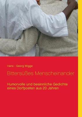 Bittersues Menscheinander (Paperback)