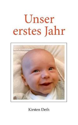 Unser Erstes Jahr (Paperback)