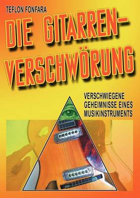 Die Gitarren-Verschw rung (Paperback)