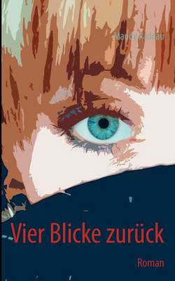 Vier Blicke Zur Ck (Paperback)