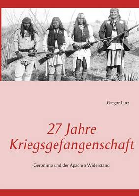 27 Jahre Kriegsgefangenschaft (Paperback)