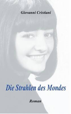 Die Strahlen Des Mondes (Paperback)