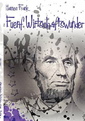Funf Wirtschaftswunder (Paperback)