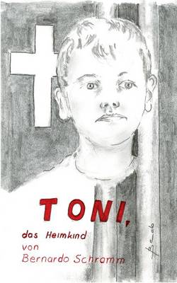 Toni, das Heimkind (Paperback)