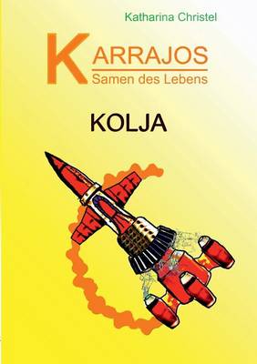 Karrajos - Samen des Lebens Bd.II (Paperback)