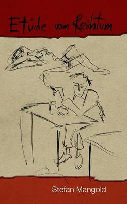 Etude Vom Reichtum (Paperback)
