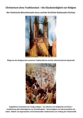Christentum Ohne Traditionslast - Die Glaubwurdigkeit Von Religion (Paperback)