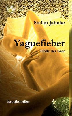Yaguefieber (Paperback)