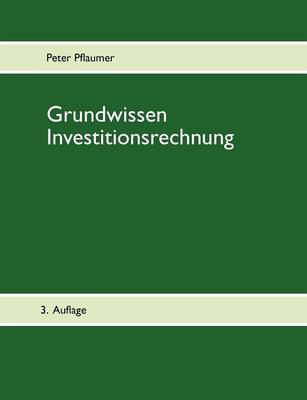 Grundwissen Investitionsrechnung (Paperback)