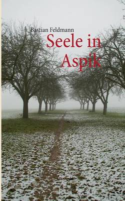 Seele in Aspik (Paperback)