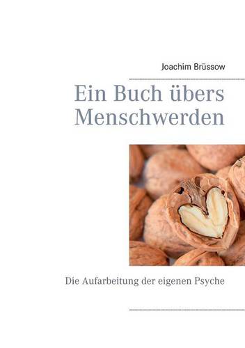 Ein Buch ubers Menschwerden (Paperback)