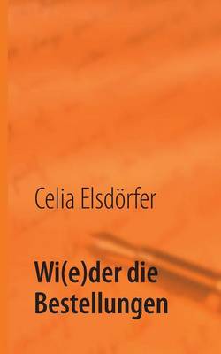 Wi(e)Der Die Bestellungen (Paperback)