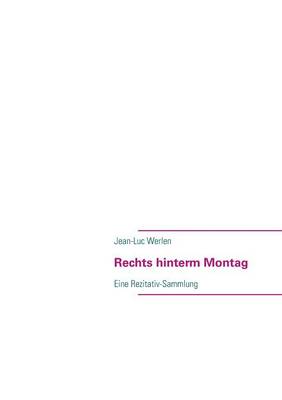 Rechts Hinterm Montag (Paperback)