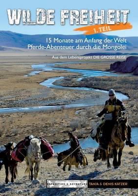 Wilde Freiheit 1. Teil (Paperback)