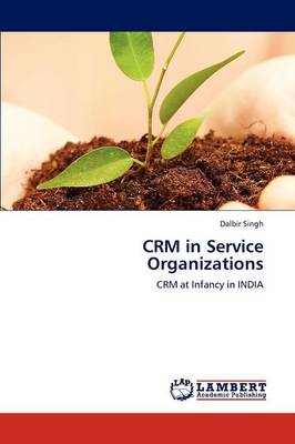 Crm in Service Organizations (Paperback)