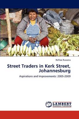 Street Traders in Kerk Street, Johannesburg (Paperback)