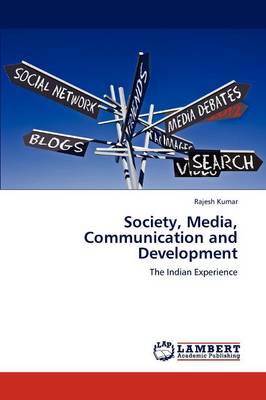 Society, Media, Communication and Development (Paperback)