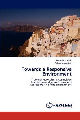 Towards a Responsive Environment (Paperback)