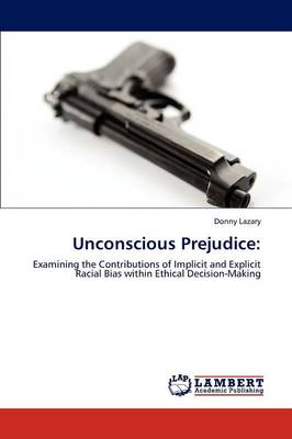 Unconscious Prejudice (Paperback)