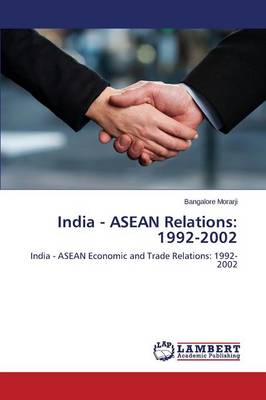 India - ASEAN Relations: 1992-2002 (Paperback)