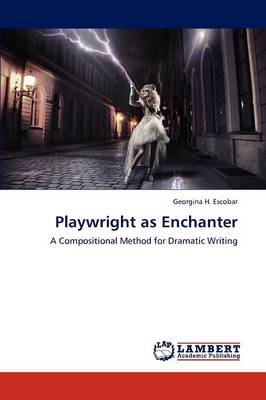 Playwright as Enchanter (Paperback)