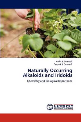 Naturally Occurring Alkaloids and Iridoids (Paperback)