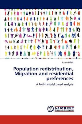 Population Redistribution, Migration and Residential Preferences (Paperback)