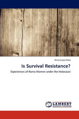 Is Survival Resistance? (Paperback)