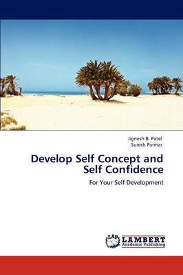 Develop Self Concept and Self Confidence (Paperback)