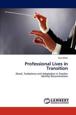 Professional Lives in Transition (Paperback)