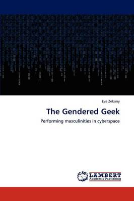 The Gendered Geek (Paperback)