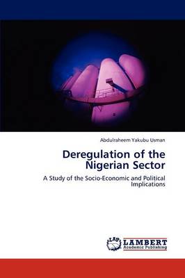 Deregulation of the Nigerian Sector (Paperback)
