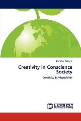 Creativity in Conscience Society (Paperback)