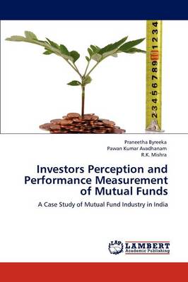 Investors Perception and Performance Measurement of Mutual Funds (Paperback)