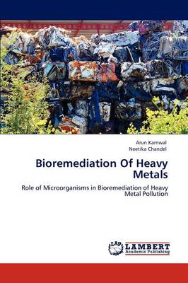 Bioremediation of Heavy Metals (Paperback)