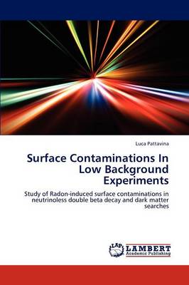 Surface Contaminations in Low Background Experiments (Paperback)