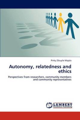 Autonomy, Relatedness and Ethics (Paperback)
