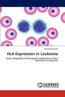 HLA Expression in Leukemia (Paperback)