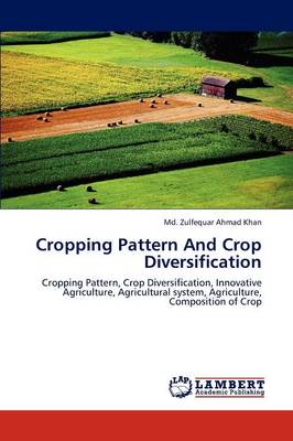 Cropping Pattern and Crop Diversification (Paperback)