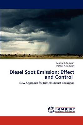 Diesel Soot Emission: Effect and Control (Paperback)