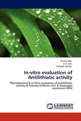 In-Vitro Evaluation of Antilithiatic Activity (Paperback)
