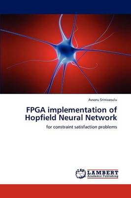 FPGA Implementation of Hopfield Neural Network (Paperback)