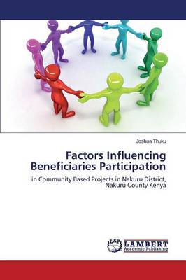 Factors Influencing Beneficiaries Participation (Paperback)