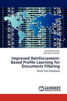Improved Reinforcement-Based Profile Learning for Documents Filtering (Paperback)