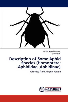 Description of Some Aphid Species (Homoptera: Aphididae: Aphidinae) (Paperback)