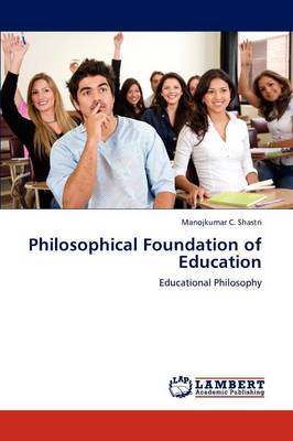 Philosophical Foundation of Education (Paperback)