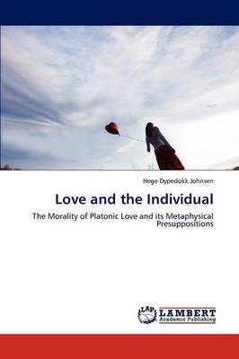 Love and the Individual (Paperback)